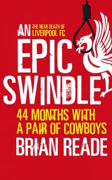 An Epic Swindle: 44 Months with a Pair of Cowboys Read online