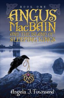 Angus MacBain and the Island of Sleeping Kings Read online