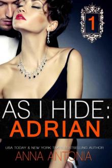 As I Hide: Adrian #1: Billionaire Grooms, Unexpected Brides Read online