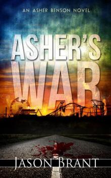 Asher's War (Asher Benson #3) Read online