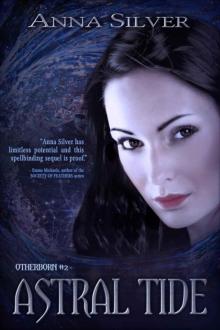 Astral Tide (The Otherborn Series) Read online