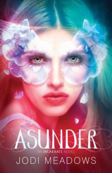 Asunder (Incarnate) Read online