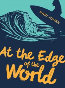 At the Edge of the World Read online