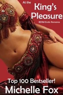 At the King's Pleasure (Epic Fantasy BDSM Romance) Read online