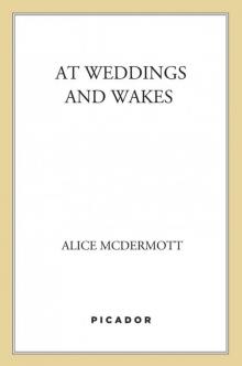 At Weddings and Wakes