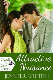 Attractive Nuisance (Legally in Love Book 1) Read online