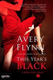 Avery Flynn - Killer Style 02 - This Year's Black Read online