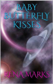 Baby Butterfly Kisses (Purple People Book 3) Read online