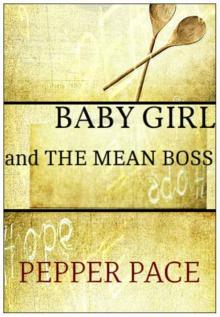 Babygirl and the Mean Boss Read online