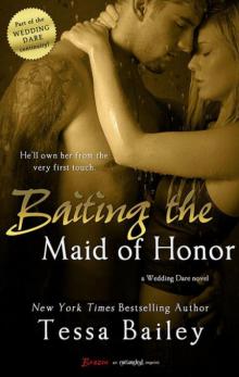 Baiting the Maid of Honor Read online