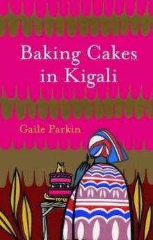 Baking Cakes in Kigali Read online