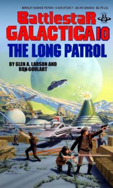 Battlestar Galactica 10 - The Long Patrol Read online