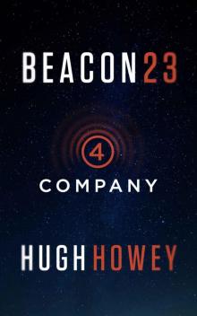 Beacon 23: Part Four: Company (Kindle Single)