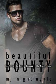 Beautiful Bounty (The Bounty Hunters: The Marino Bros. Book 1) Read online