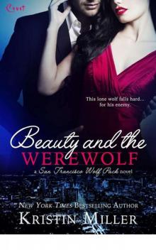 Beauty and the Werewolf (Entangled Covet) (San Francisco Wolf Pack) Read online