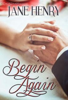Begin Again (Bound To You Book 1) Read online