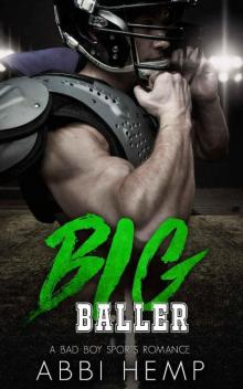 Big Baller: Bad Boy Sports Romance Read online