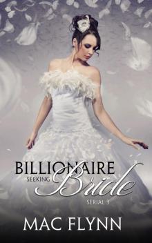 Billionaire Seeking Bride #3 (BBW Alpha Billionaire Romance) Read online
