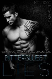 Bittersweet Lies (Bittersweet-Series Book 1) Read online