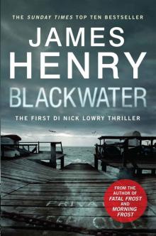 Blackwater (DI Nick Lowry) Read online