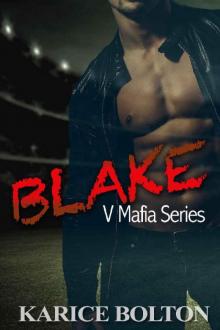 Blake: A Romantic Suspense (V Mafia Series Book 1) Read online