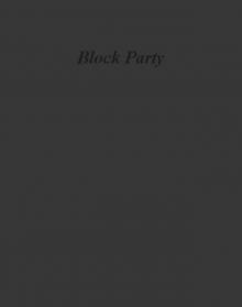Block Party Read online