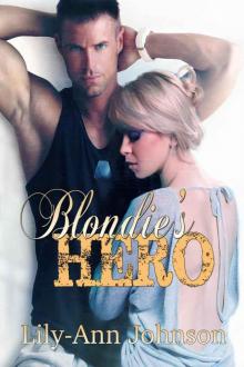 Blondie's Hero (Heart of Teufel Hundens Book 1) Read online