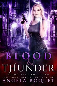 Blood and Thunder (Blood Vice Book 2)
