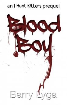 Blood Boy: an I Hunt Killers prequel