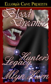 Blood Dreams 2: Hunter's Legacy Read online