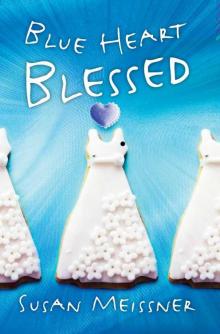 Blue Heart Blessed Read online