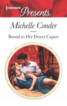 Bound to Her Desert Captor Read online