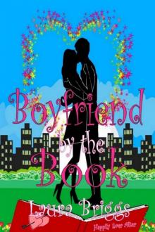 Boyfriend by the Book: A feel good romantic comedy Read online