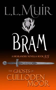 Bram--#35--Ghosts of Culloden Moor