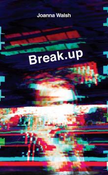 Break.up Read online