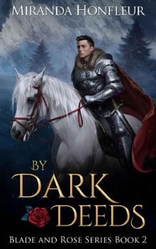 By Dark Deeds (Blade and Rose Book 2) Read online