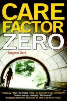 Care Factor Zero Read online
