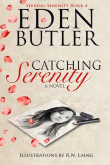 Catching Serenity (Serenity #4) Read online