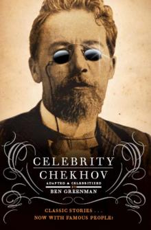 Celebrity Chekhov Read online