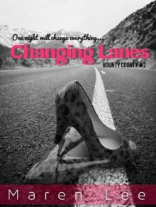 Changing Lanes (Bounty County Series Book 2) Read online