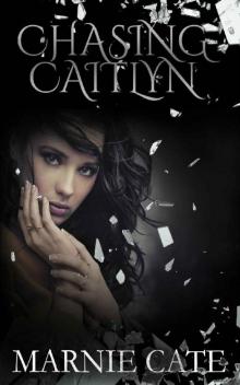 Chasing Caitlyn Read online