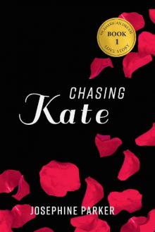 Chasing Kate (An American Dream Love Story Book 1) Read online