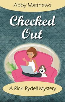 Checked Out (A Ricki Rydell Mystery Book 1) Read online