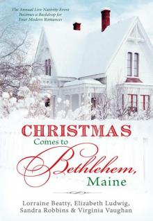 Christmas Comes to Bethlehem - Maine