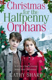 Christmas for the Halfpenny Orphans Read online