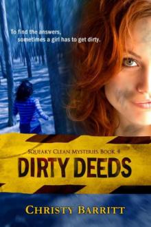 Christy Barritt - Squeaky Clean 04 - Dirty Deeds Read online