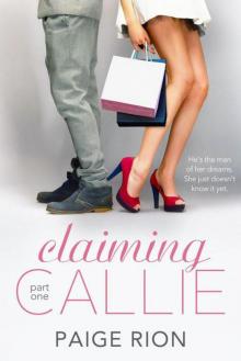 Claiming Callie: Part one Read online