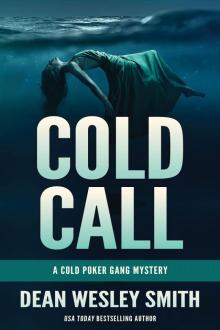 Cold Call: A Cold Poker Gang Mystery