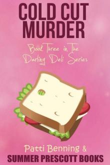 Cold Cut Murder: Book Three in The Darling Deli Series Read online