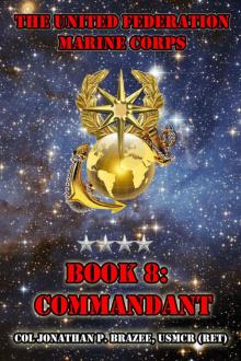 Commandant (The United Federation Marine Corps Book 8) Read online